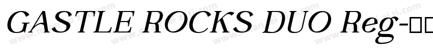 GASTLE ROCKS DUO Reg字体转换